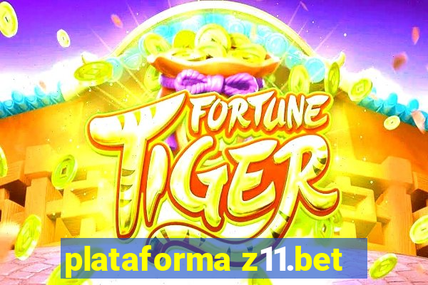 plataforma z11.bet